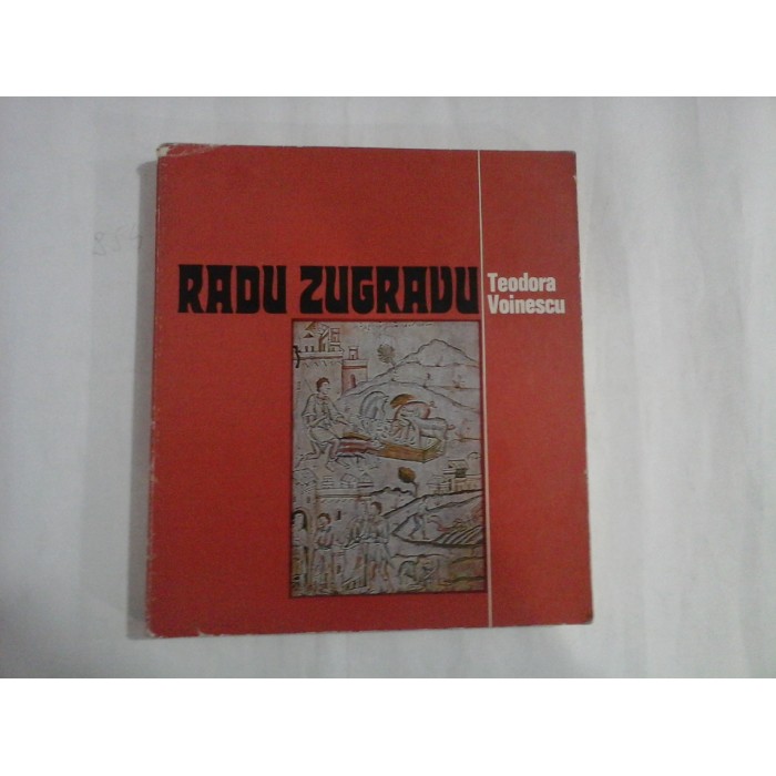 RADU ZUGRAVU - TEODORA VOINESCU